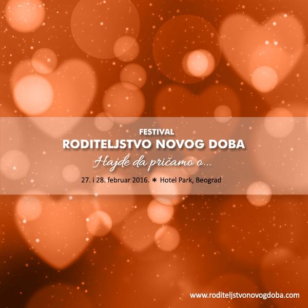 Prvi regionalni festival RODITELJSTVO NOVOG DOBA